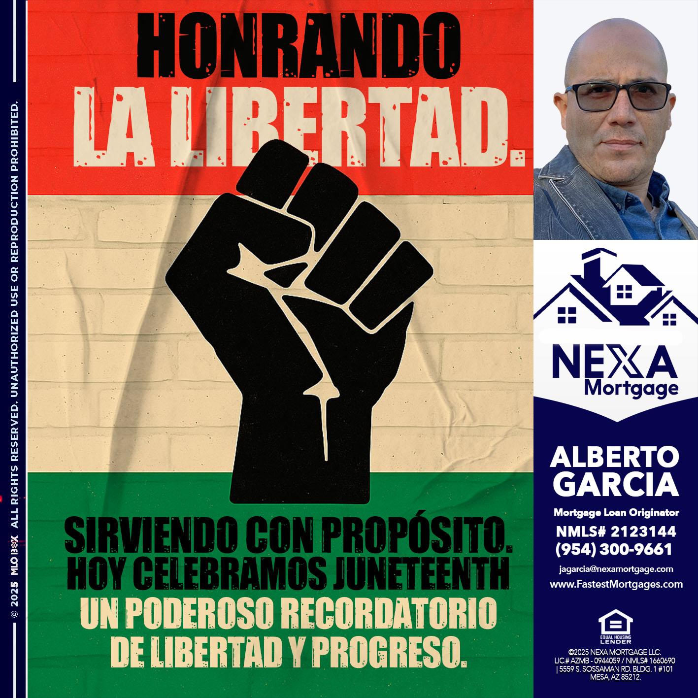 HONRANDO LA LIBERTAD - Alberto Garcia -Mortgage Loan Originator