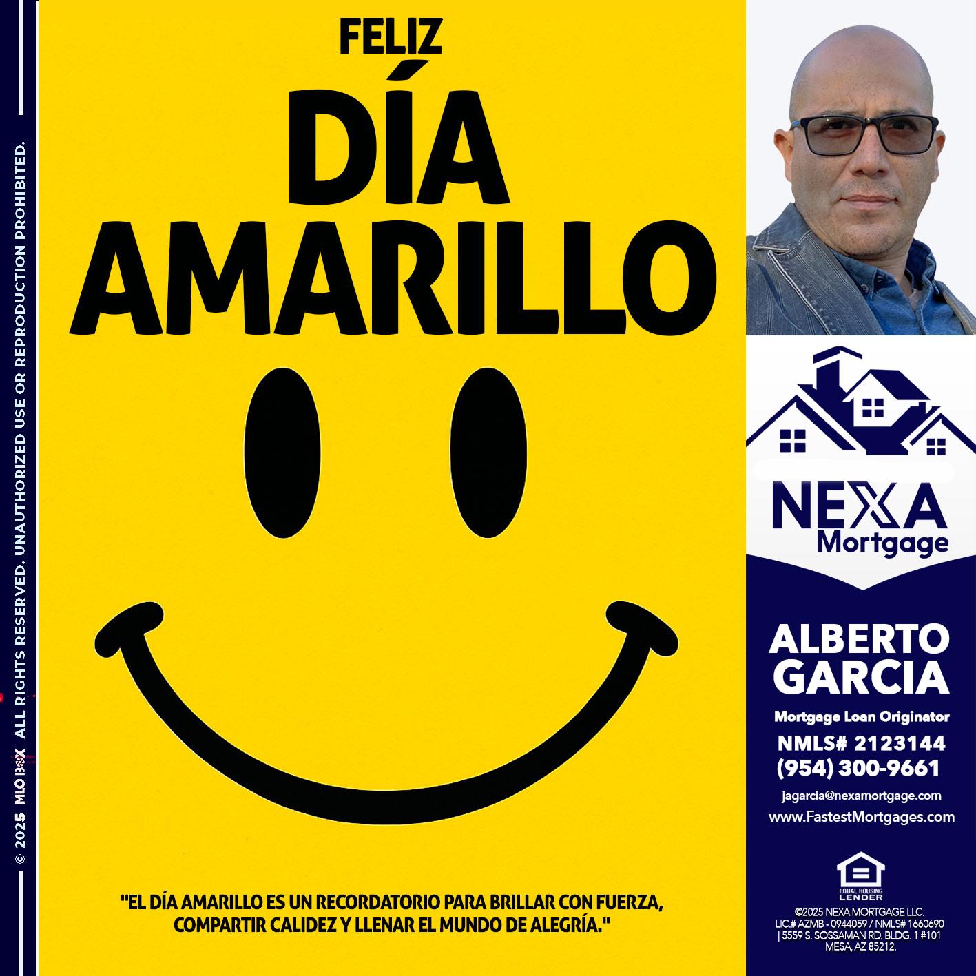 FELIZ DIA AMARILLO - Alberto Garcia -Mortgage Loan Originator