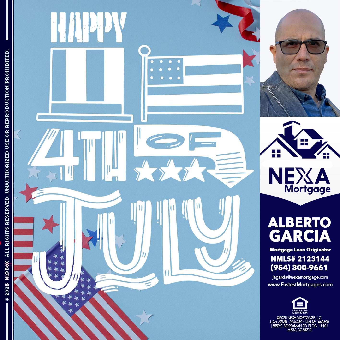 happy 4th of july - Alberto Garcia -Mortgage Loan Originator