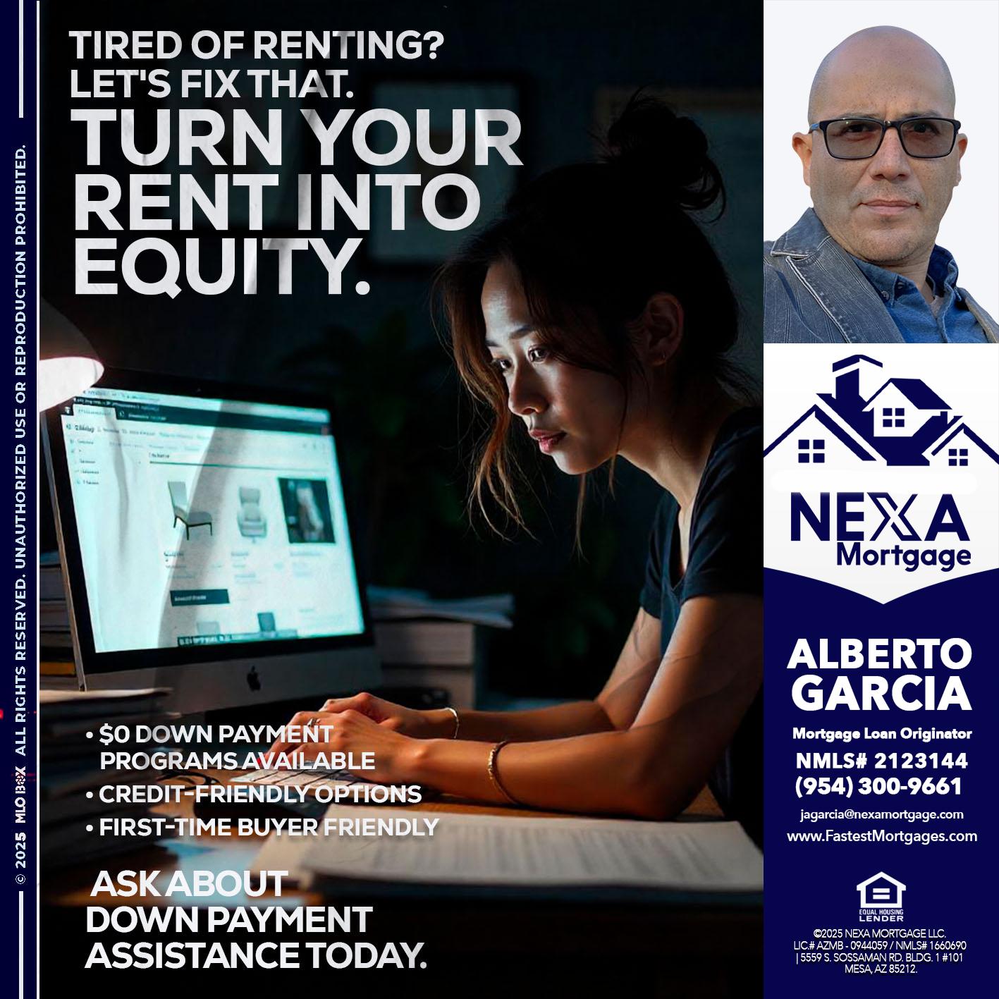 tired of renting? - Alberto Garcia -Mortgage Loan Originator