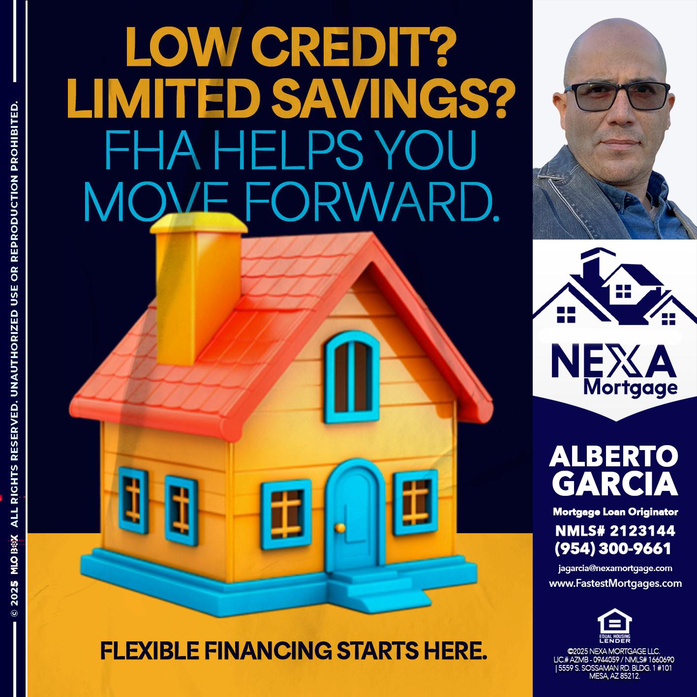 LOW CREDIT? - Alberto Garcia -Mortgage Loan Originator