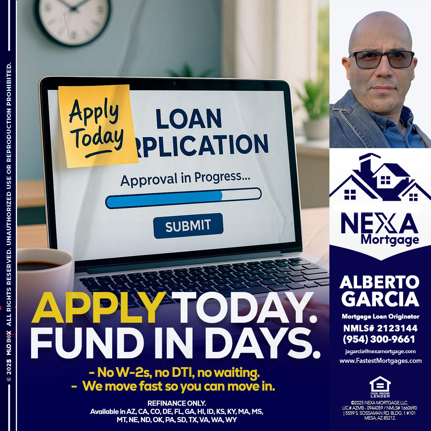 APPLY TODAY - Alberto Garcia -Mortgage Loan Originator