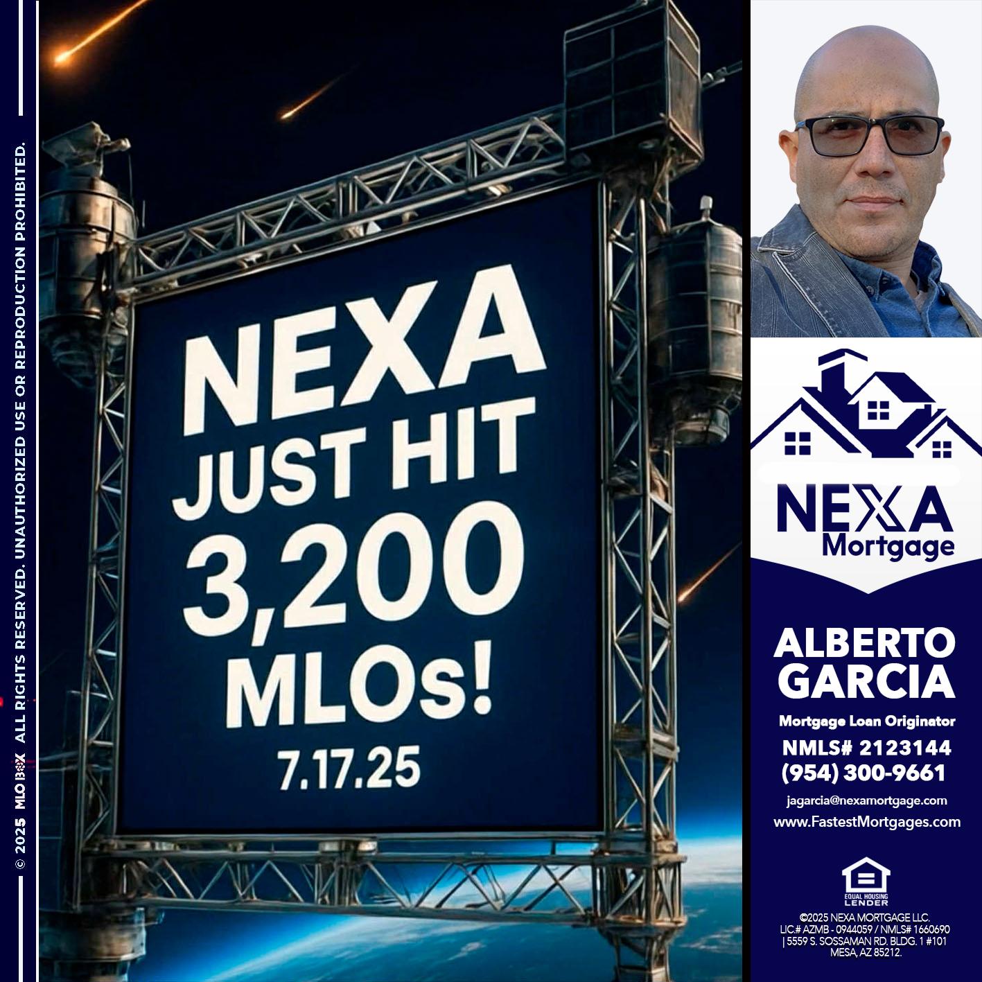 NEXA JUST HIT 3,200 - Alberto Garcia -Mortgage Loan Originator