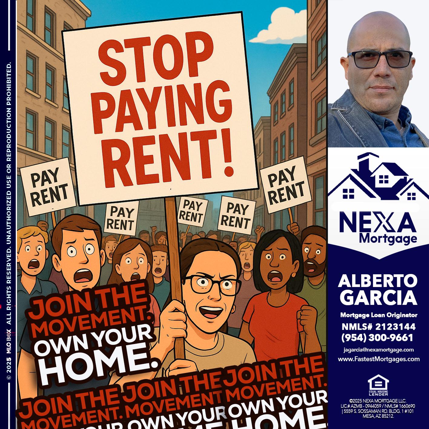 stop paying rent - Alberto Garcia -Mortgage Loan Originator
