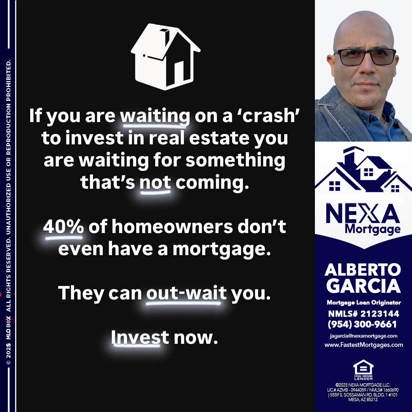 IF YOU ARE WAITING - Alberto Garcia -Mortgage Loan Originator