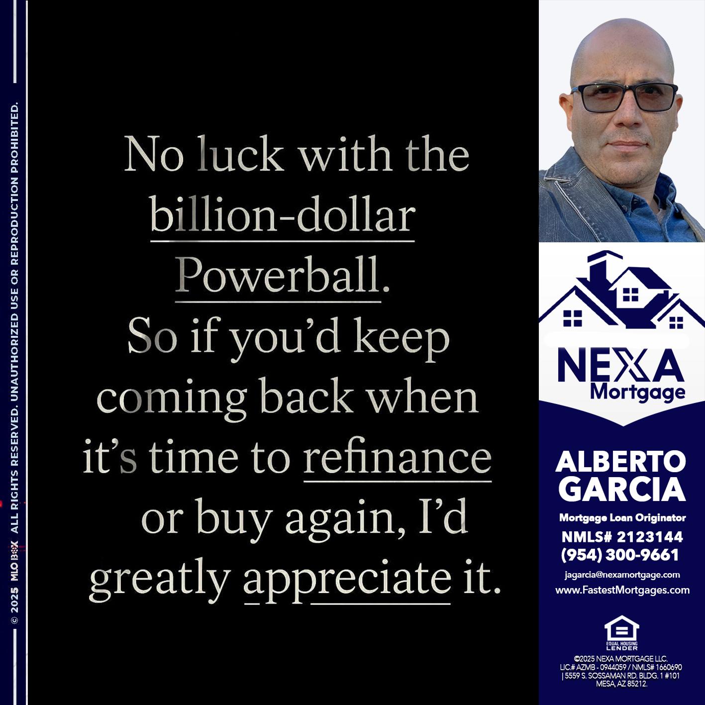 NO LUCK WITH - Alberto Garcia -Mortgage Loan Originator