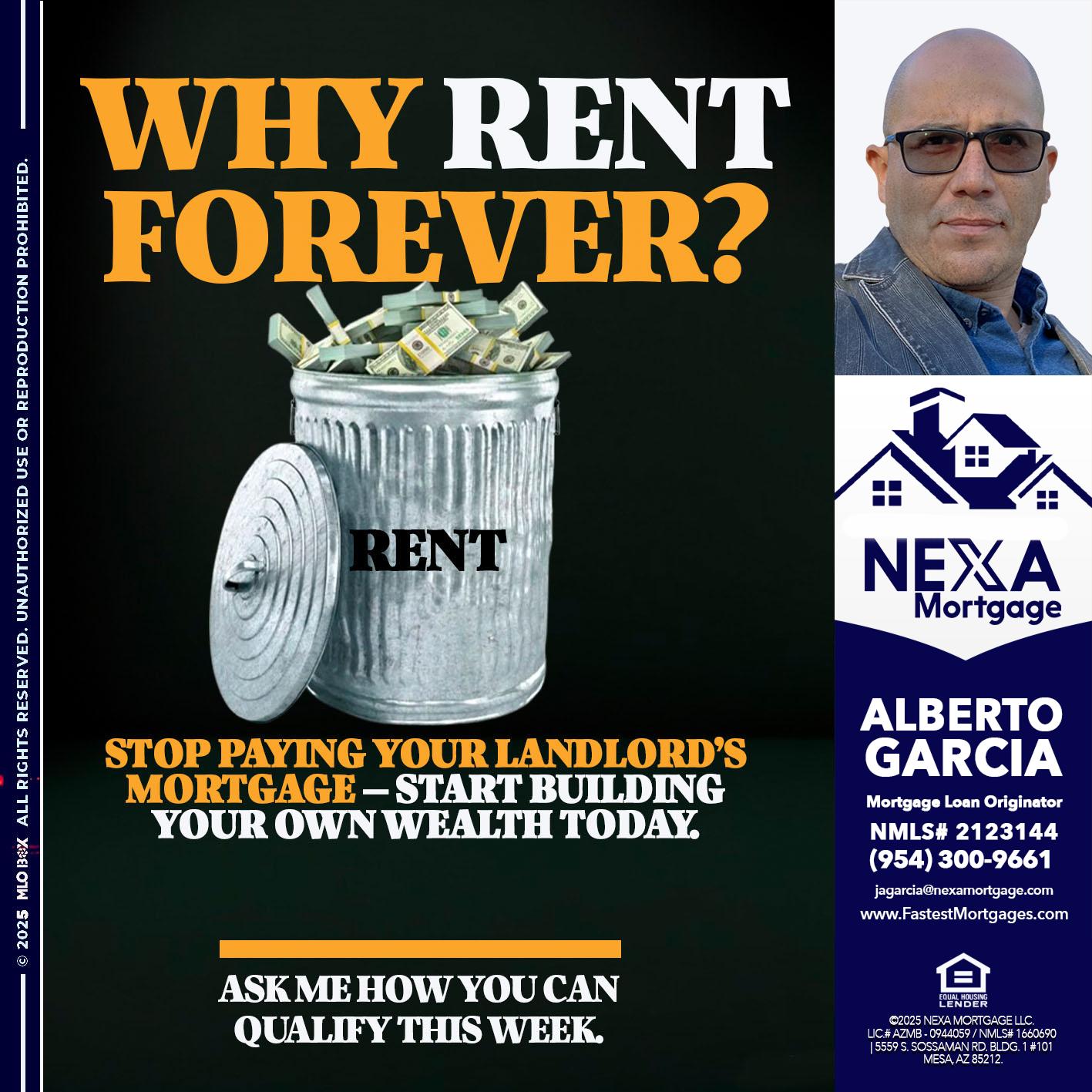 why rent? - Alberto Garcia -Mortgage Loan Originator