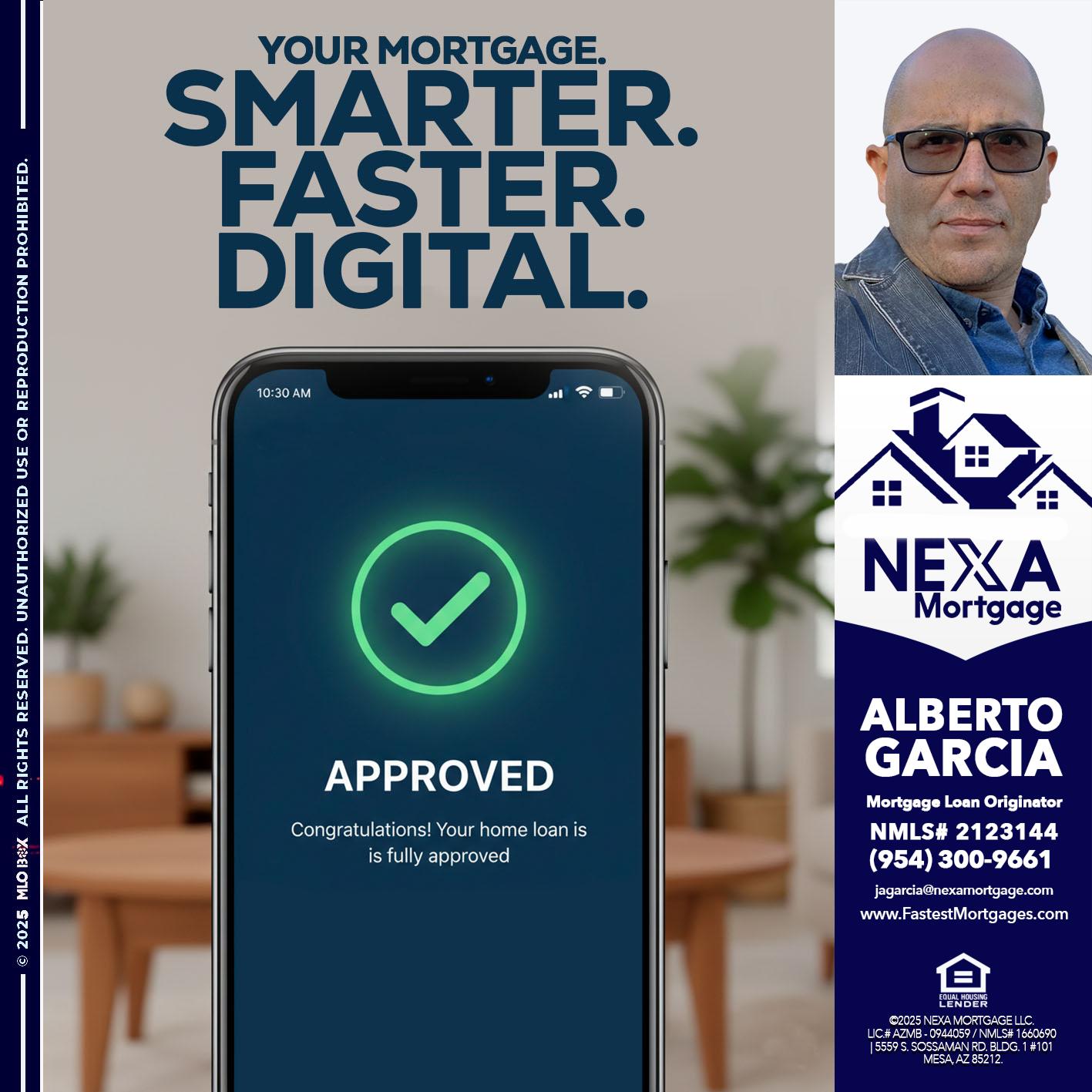 smarter faster digital - Alberto Garcia -Mortgage Loan Originator