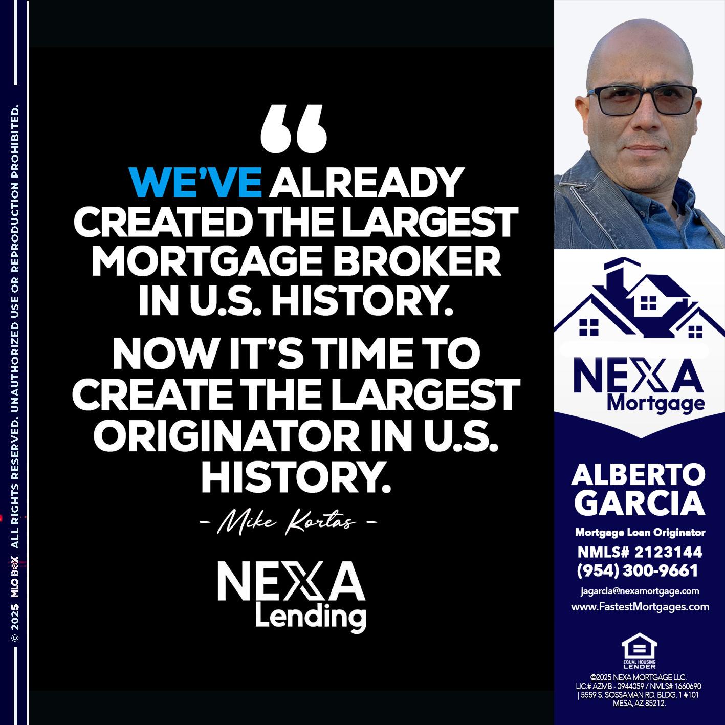 MIKE KORTAS - Alberto Garcia -Mortgage Loan Originator