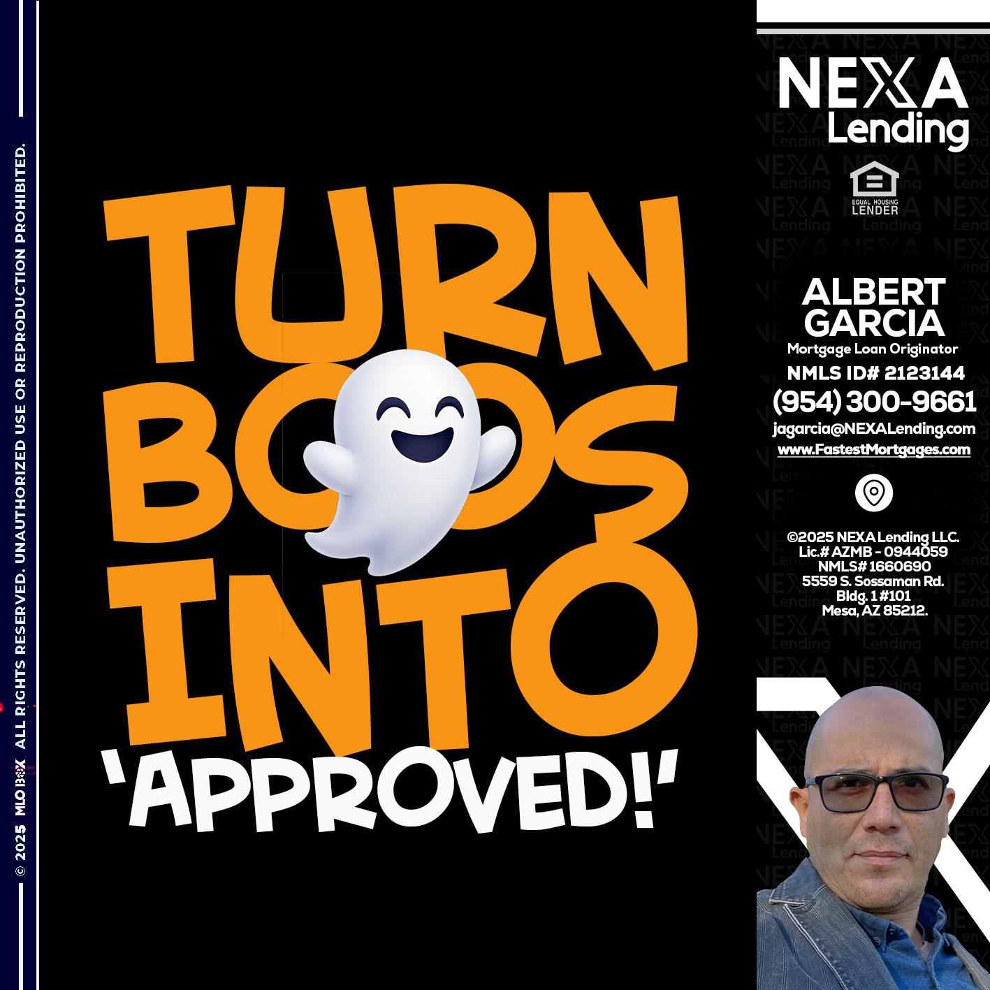 turn boos into - Alberto Garcia -Mortgage Loan Originator