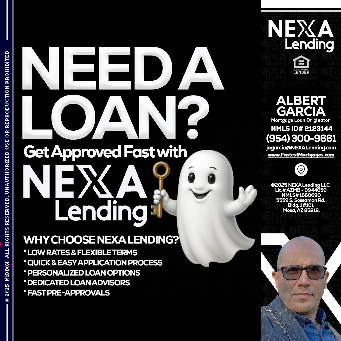 NEED A LOAN? - Alberto Garcia -Mortgage Loan Originator