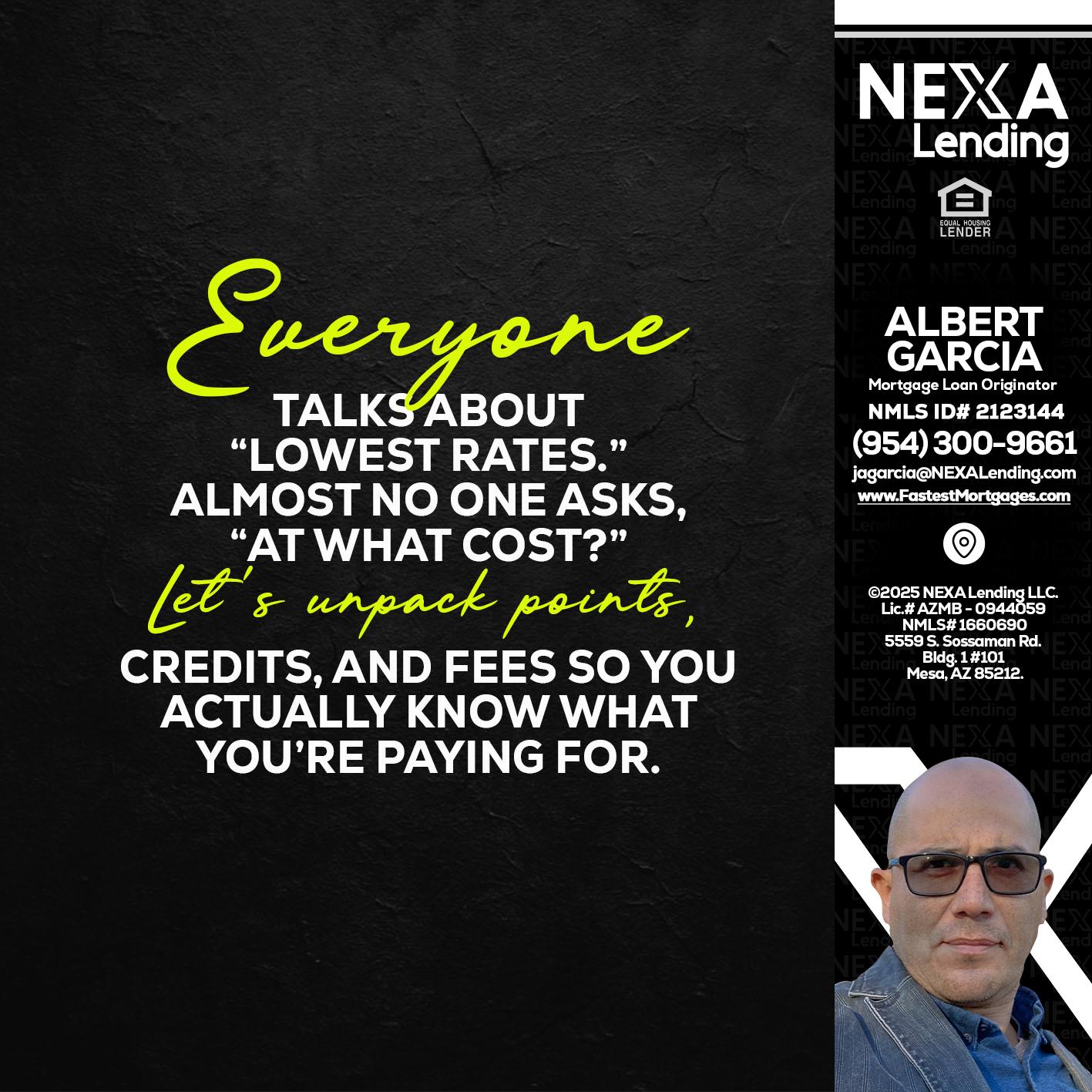 EVERYONE - Alberto Garcia -Mortgage Loan Originator