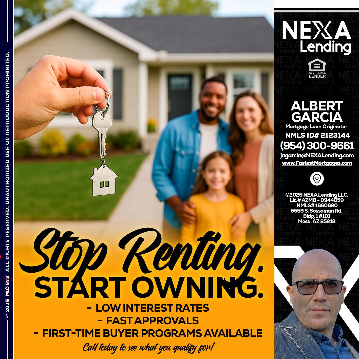 STOP RENTING - Alberto Garcia -Mortgage Loan Originator