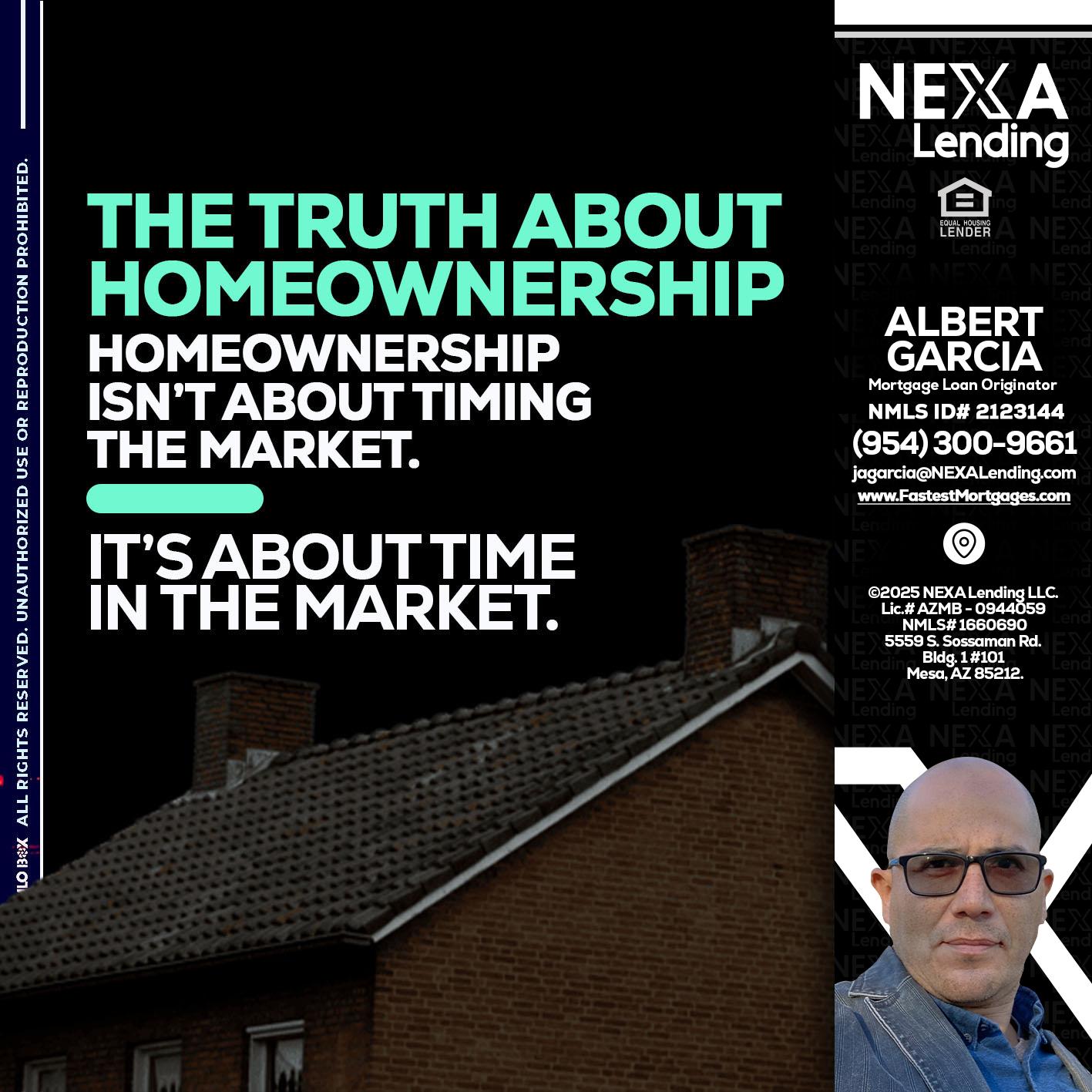 THE TRUTH ABOUT - Alberto Garcia -Mortgage Loan Originator