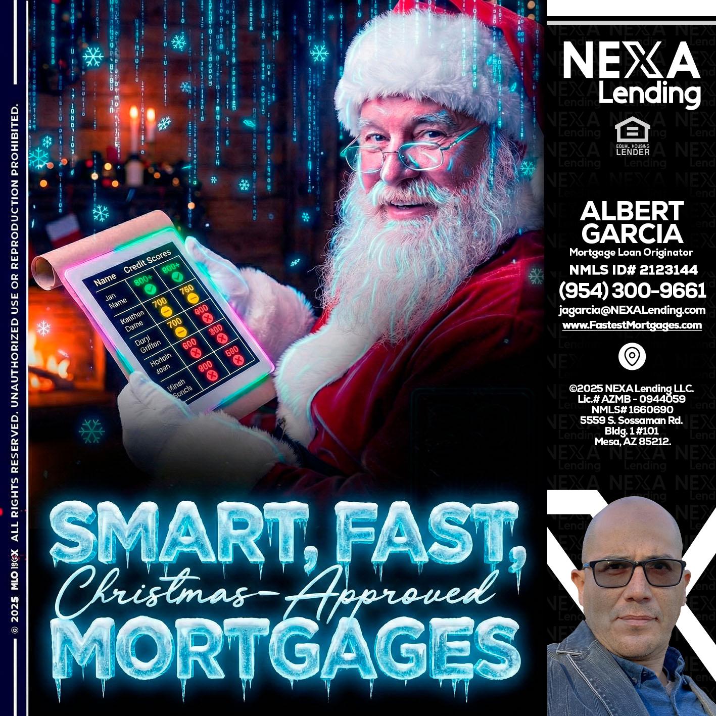 SMART, FAST - Alberto Garcia -Mortgage Loan Originator