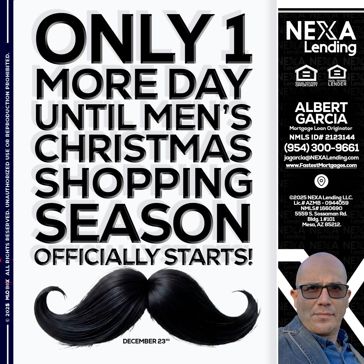 ONLY 1 DAY - Alberto Garcia -Mortgage Loan Originator