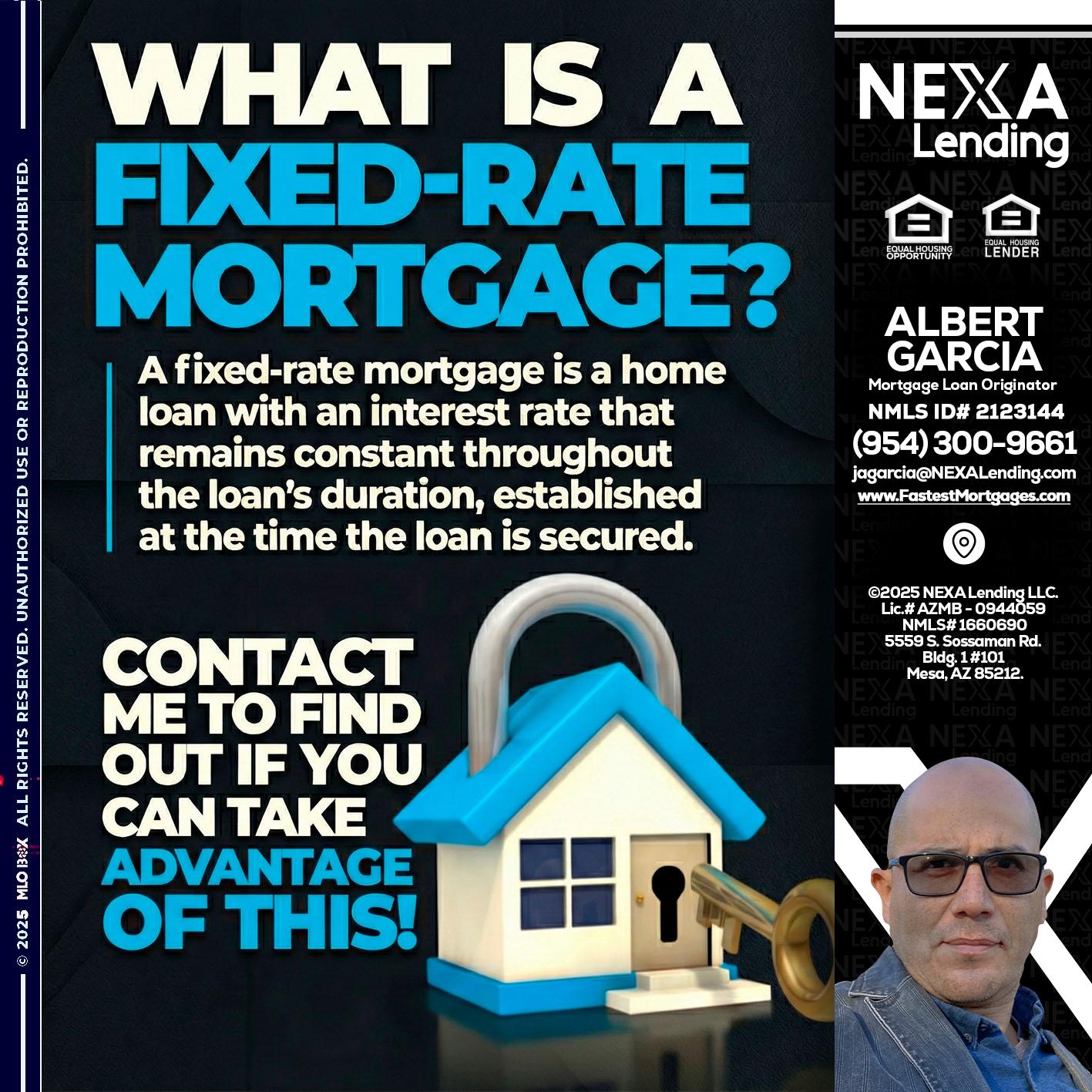 WHAT IS  A FIXED - Alberto Garcia -Mortgage Loan Originator