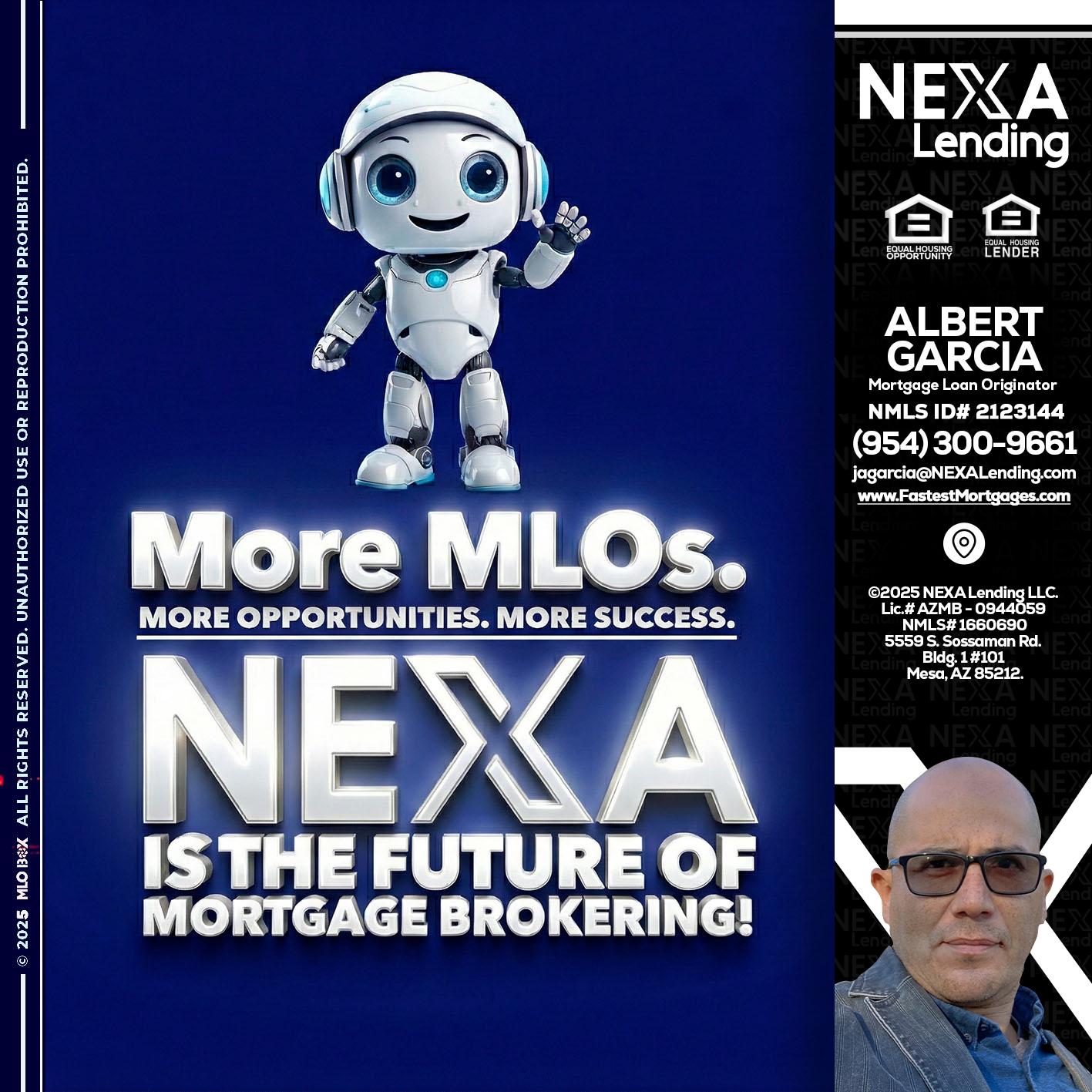 MORE MLOs - Alberto Garcia -Mortgage Loan Originator