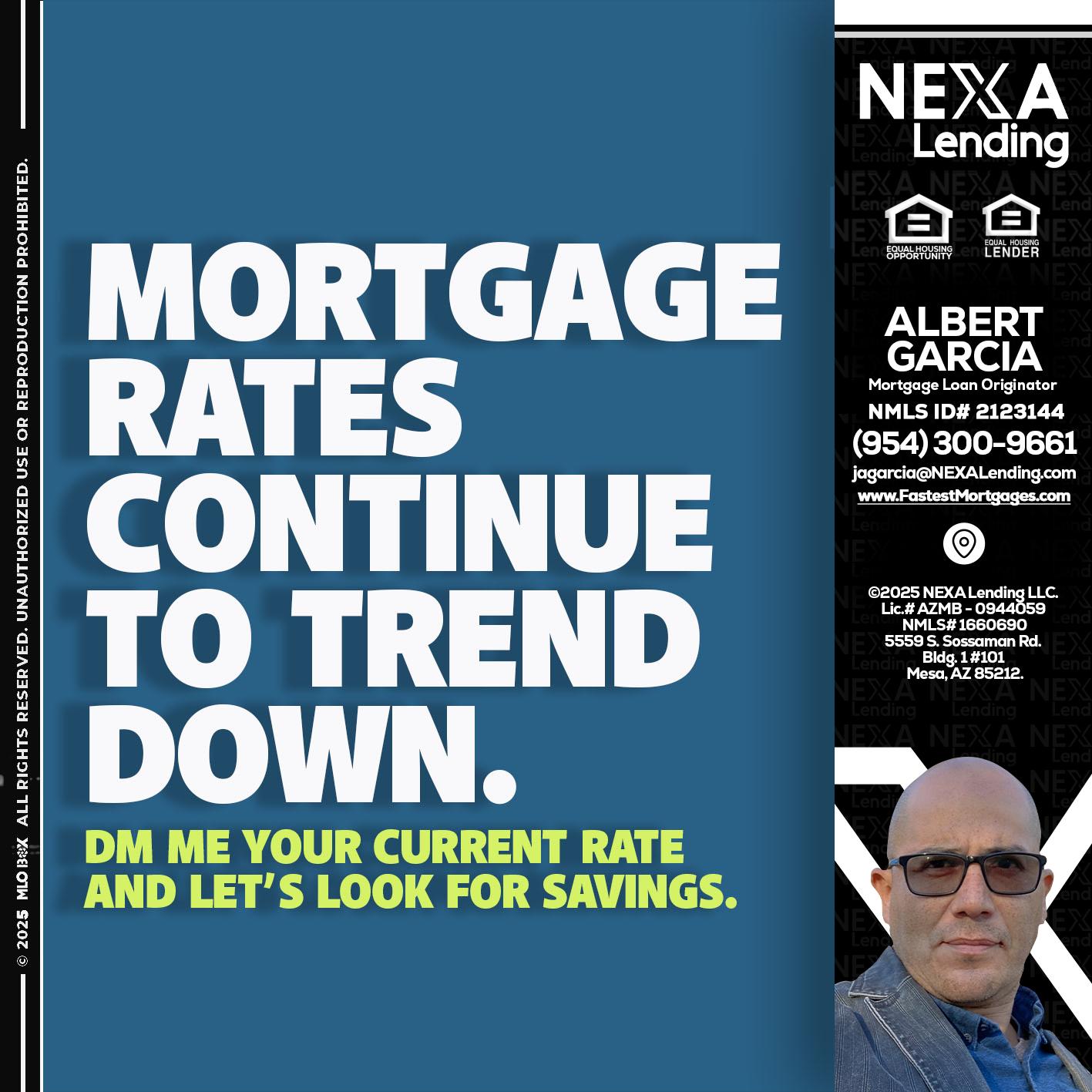 MORTGAGE RATES - Alberto Garcia -Mortgage Loan Originator