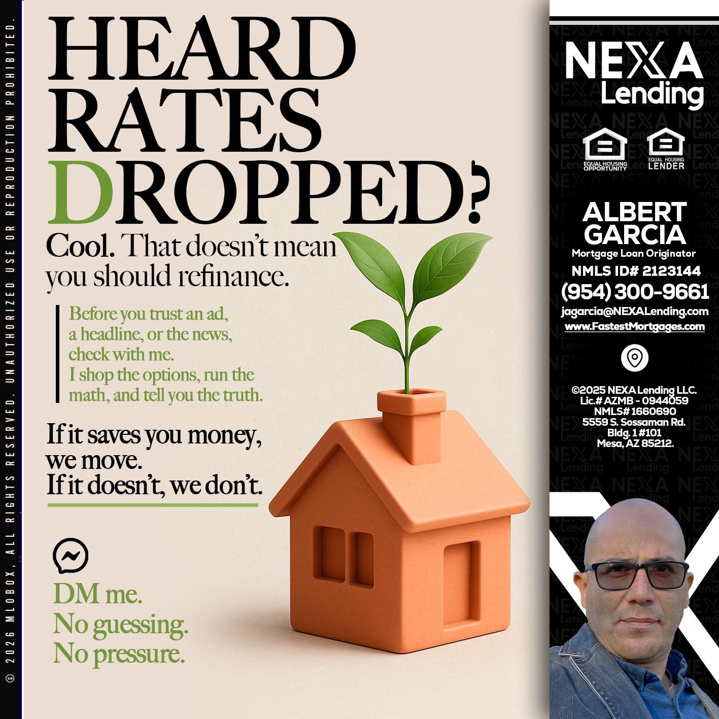 HEARD RATES - Alberto Garcia -Mortgage Loan Originator