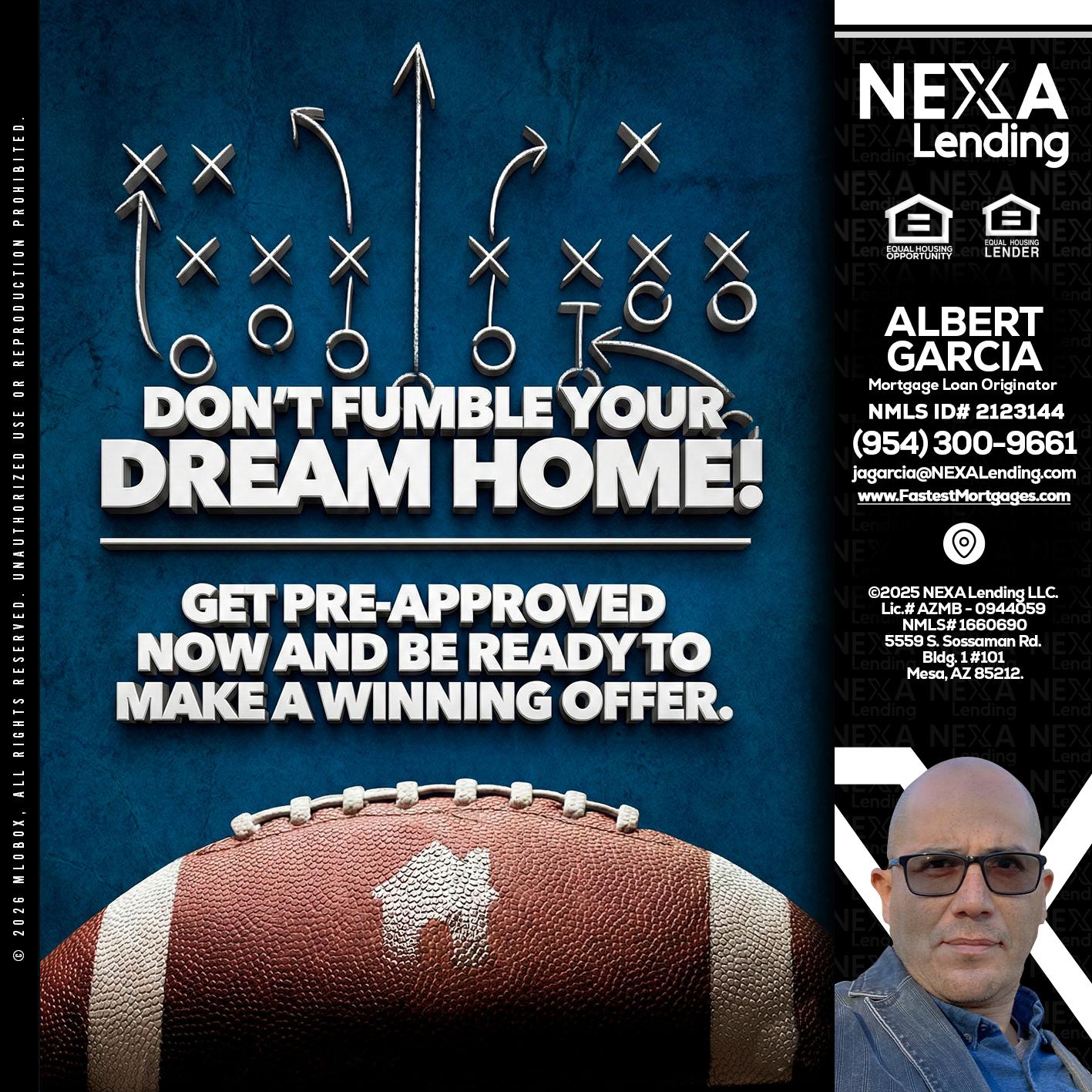 dont fumble - Alberto Garcia -Mortgage Loan Originator