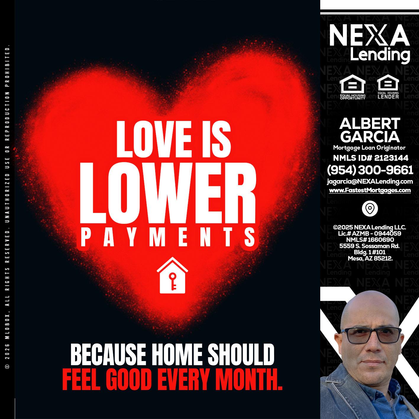 LOVE IS LOWER - Alberto Garcia -Mortgage Loan Originator