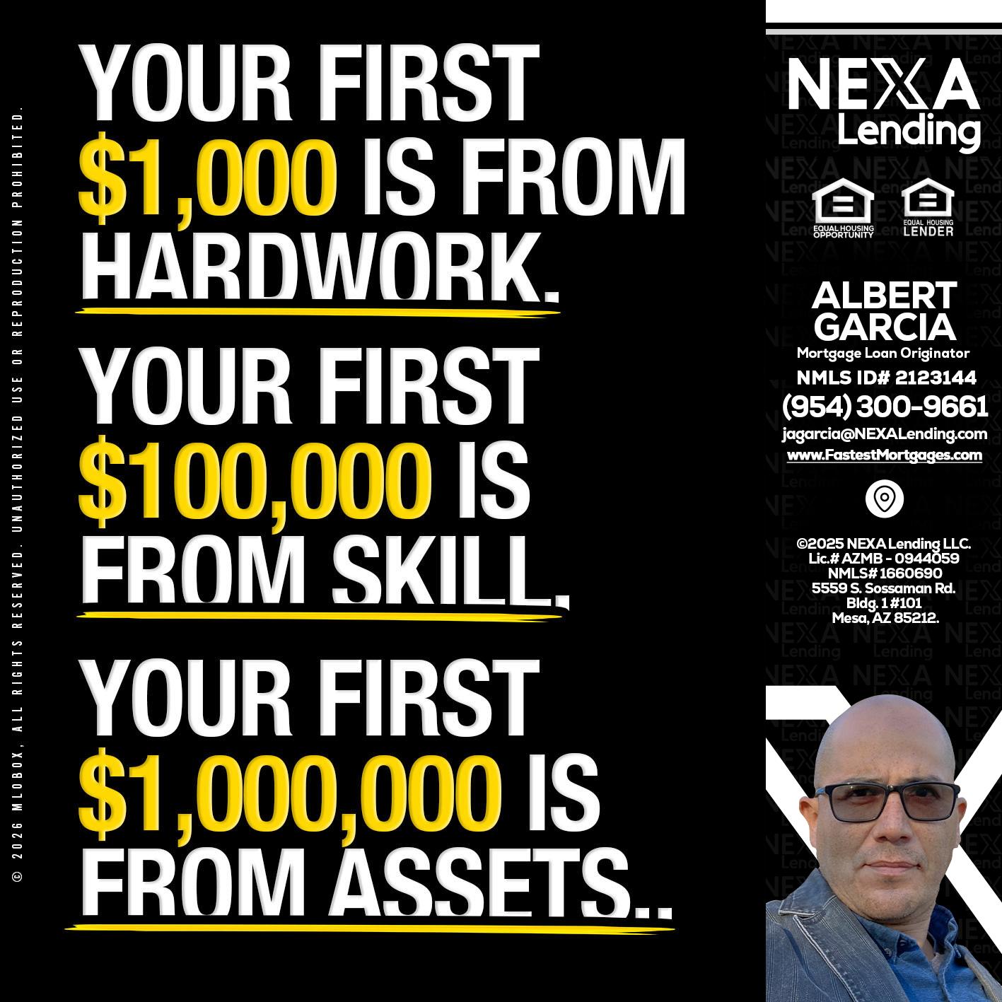 YOUR FIRST $1000 - Alberto Garcia -Mortgage Loan Originator