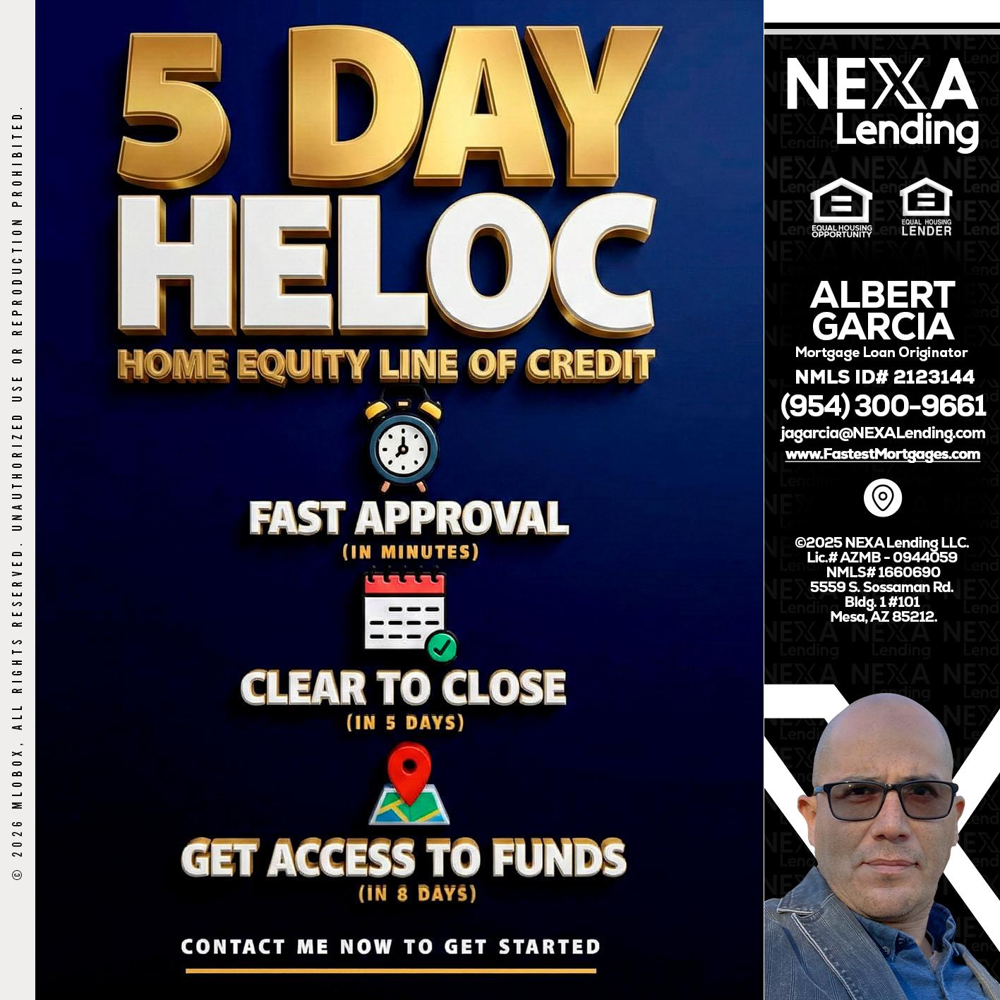 5 day hello - Alberto Garcia -Mortgage Loan Originator