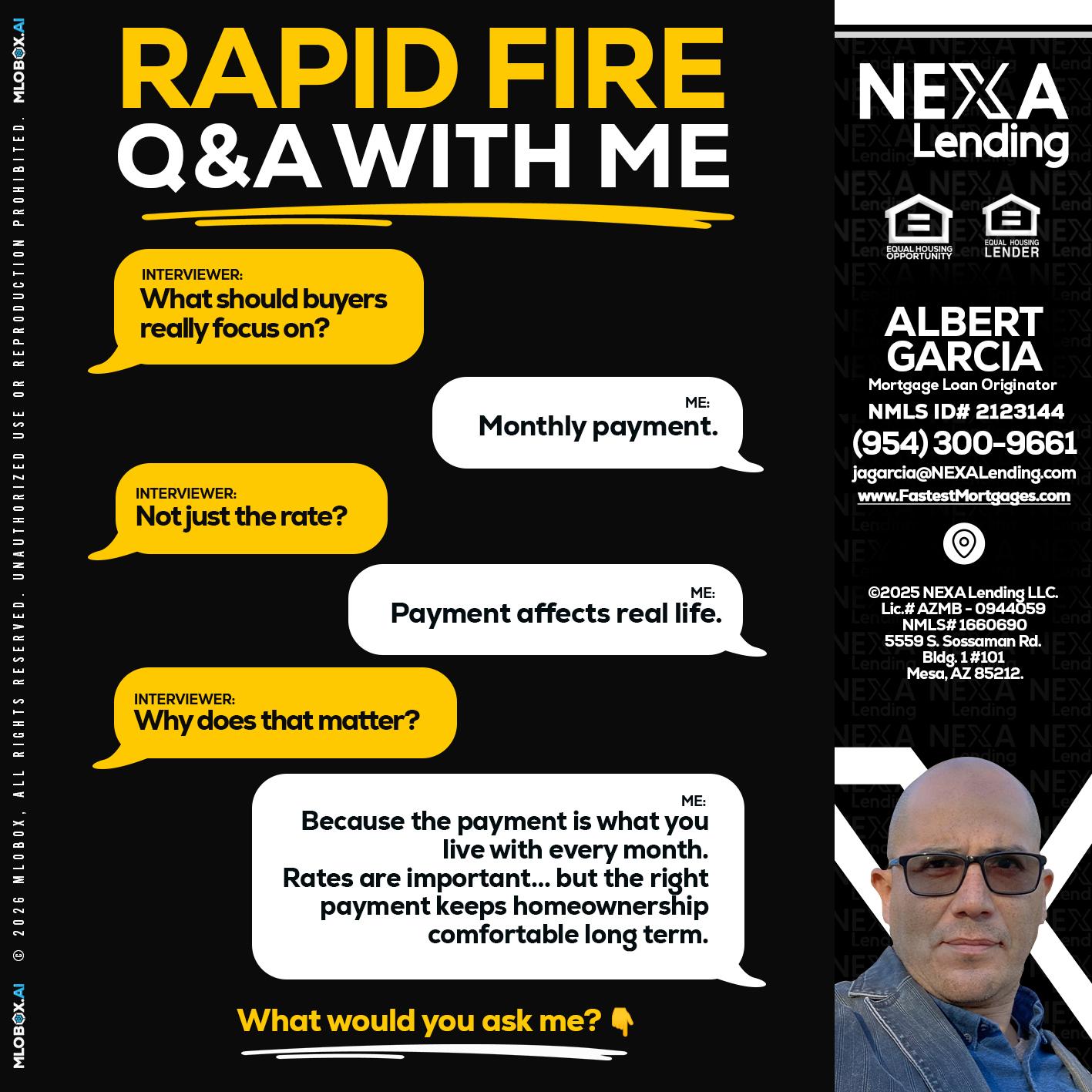 RAPID FIRE Q&A - Alberto Garcia -Mortgage Loan Originator