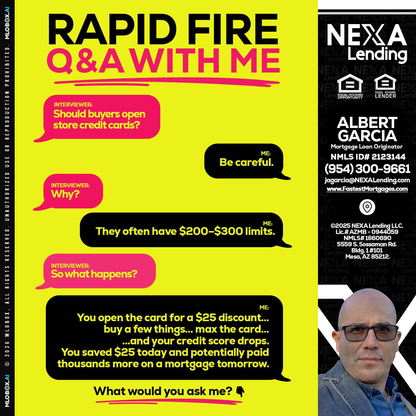 RAPID FIRE Q&A - Alberto Garcia -Mortgage Loan Originator