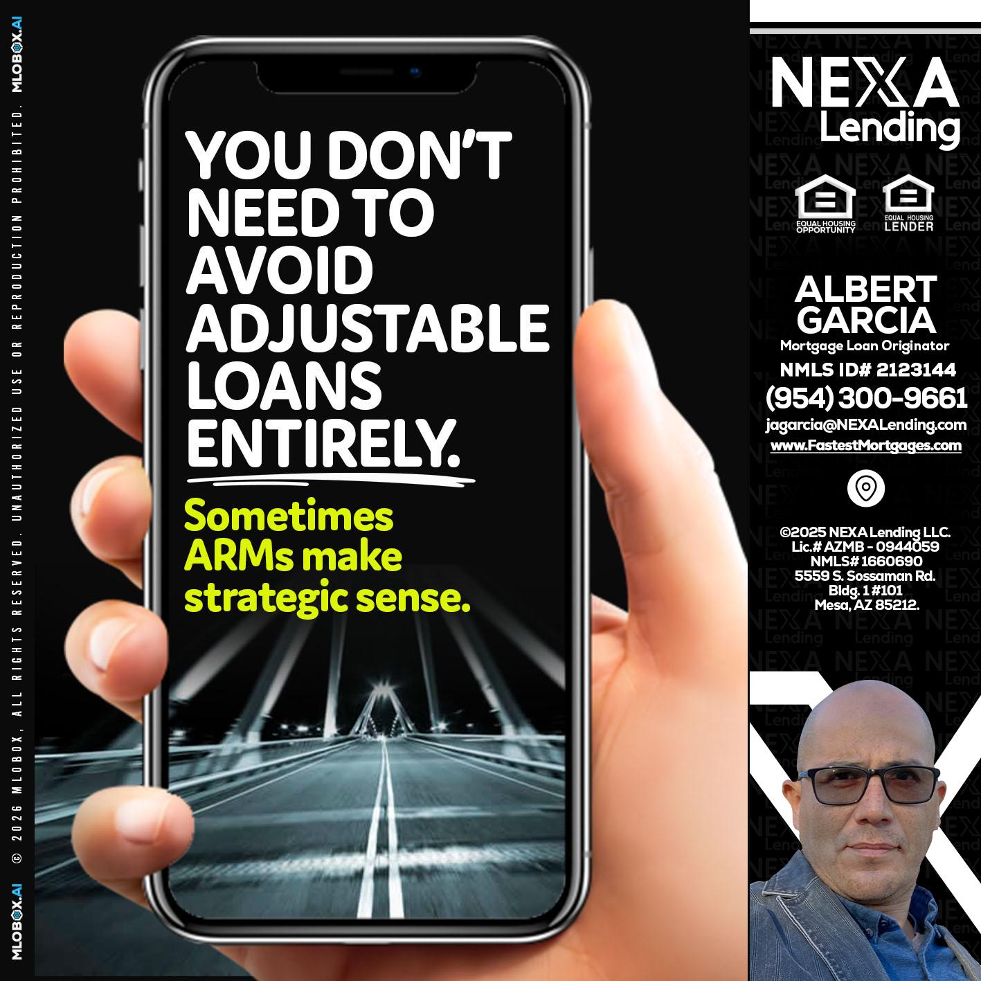 YOU DONT NEED - Alberto Garcia -Mortgage Loan Originator