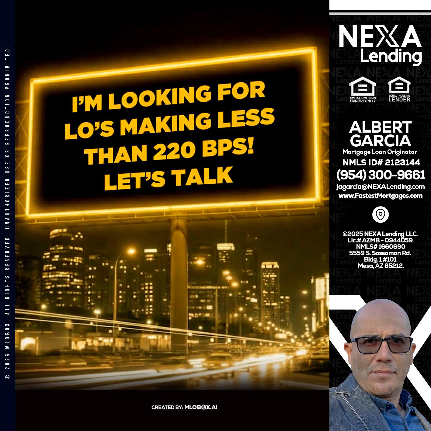 Looking for MLOs - Alberto Garcia -Mortgage Loan Originator