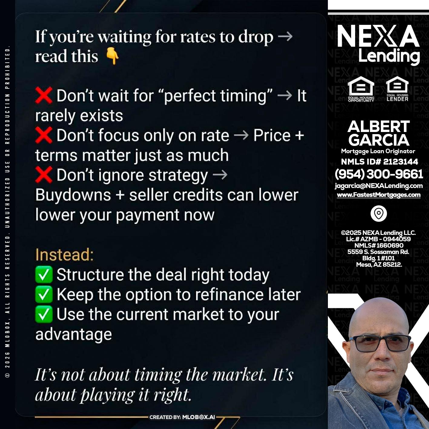 IF YOU ARE - Alberto Garcia -Mortgage Loan Originator