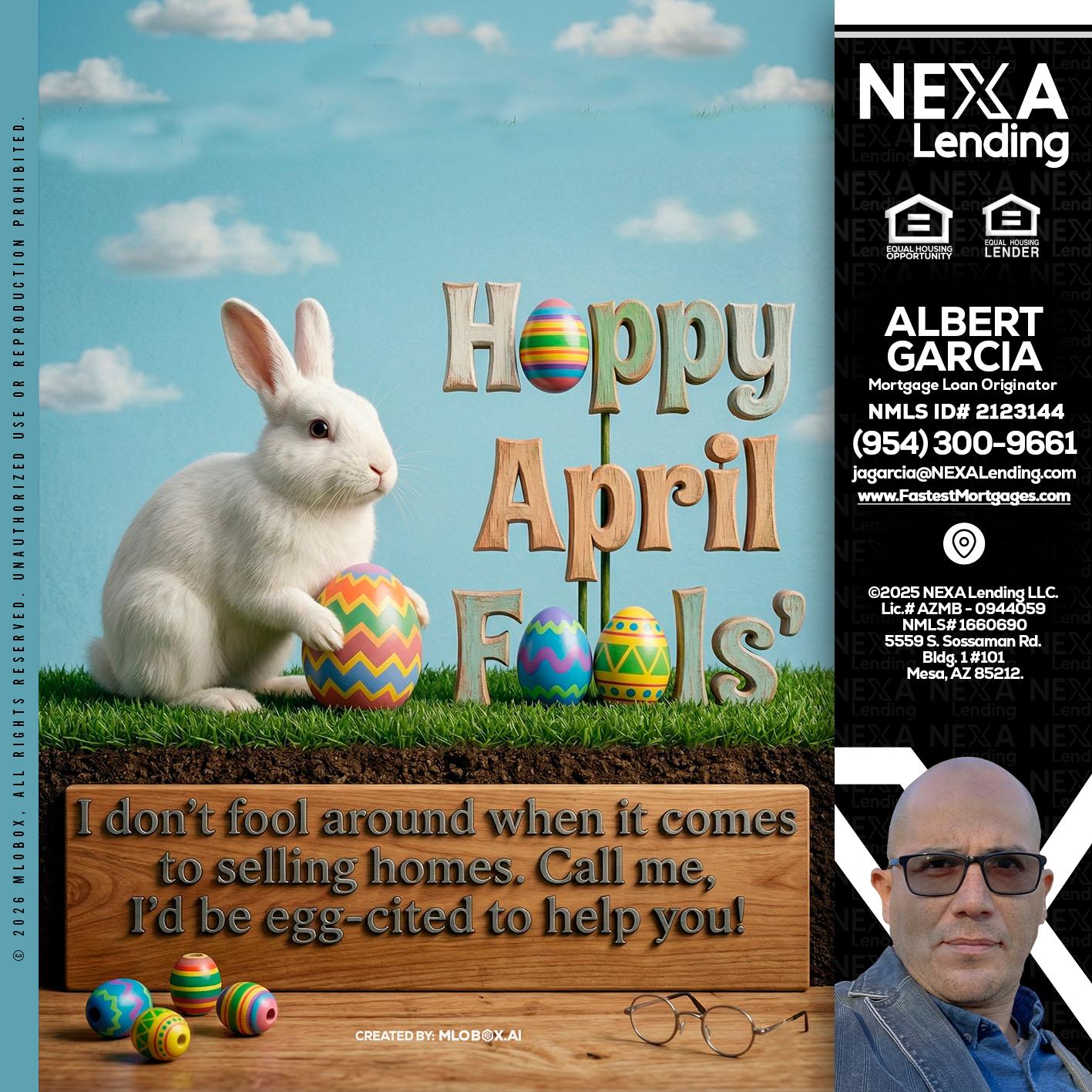 happy april fools - Alberto Garcia -Mortgage Loan Originator