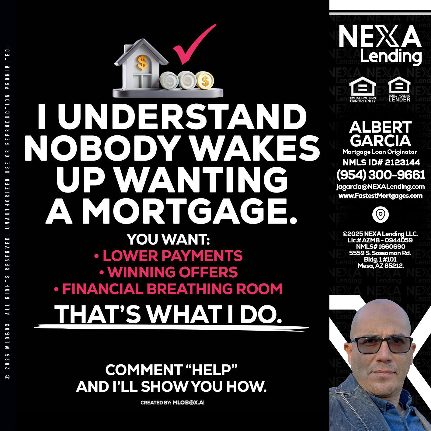I UNDERSTAND - Alberto Garcia -Mortgage Loan Originator