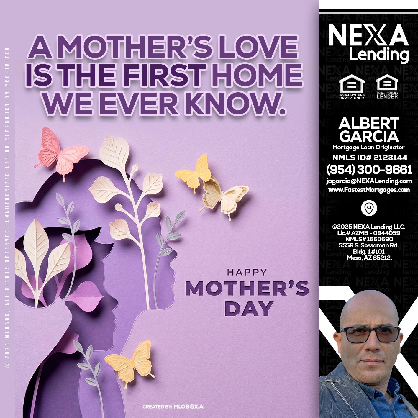 MOTHERS DAY - Alberto Garcia -Mortgage Loan Originator
