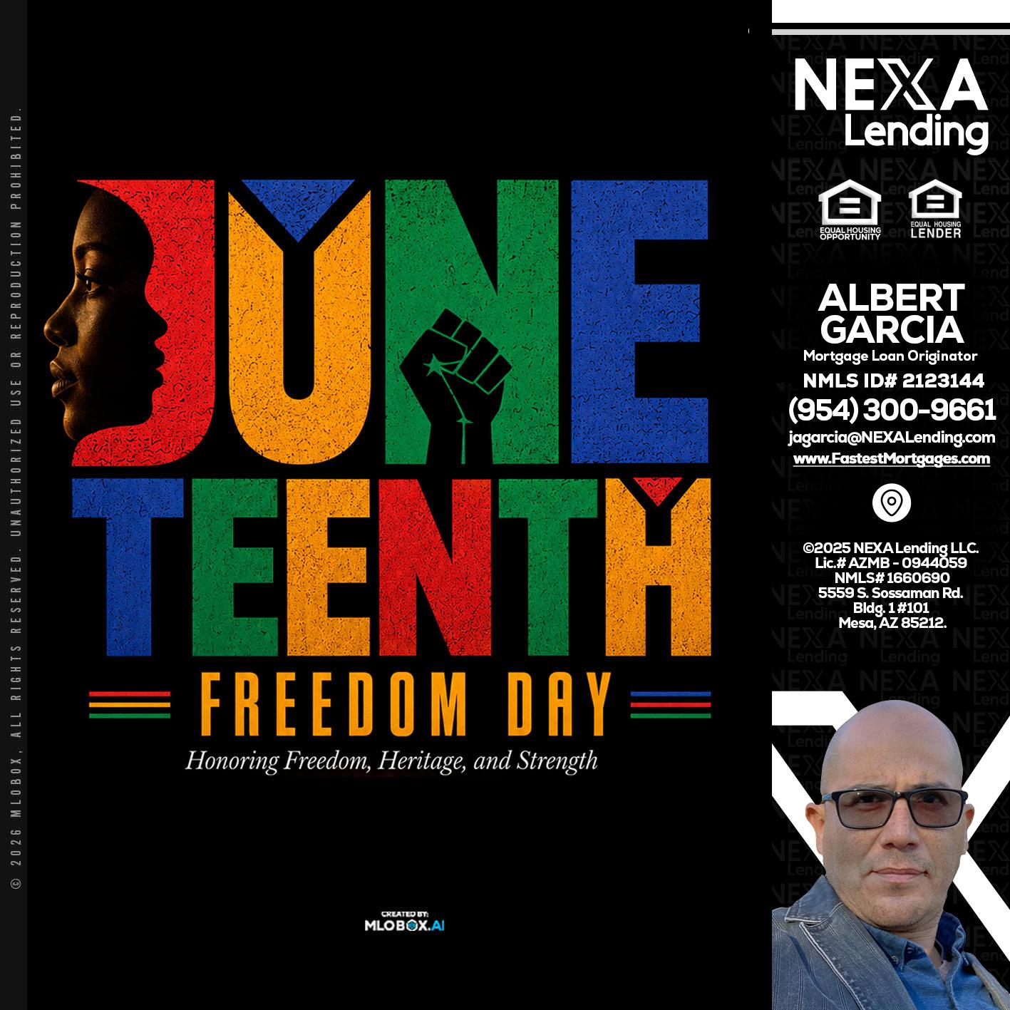 Juneteenth - Alberto Garcia -Mortgage Loan Originator