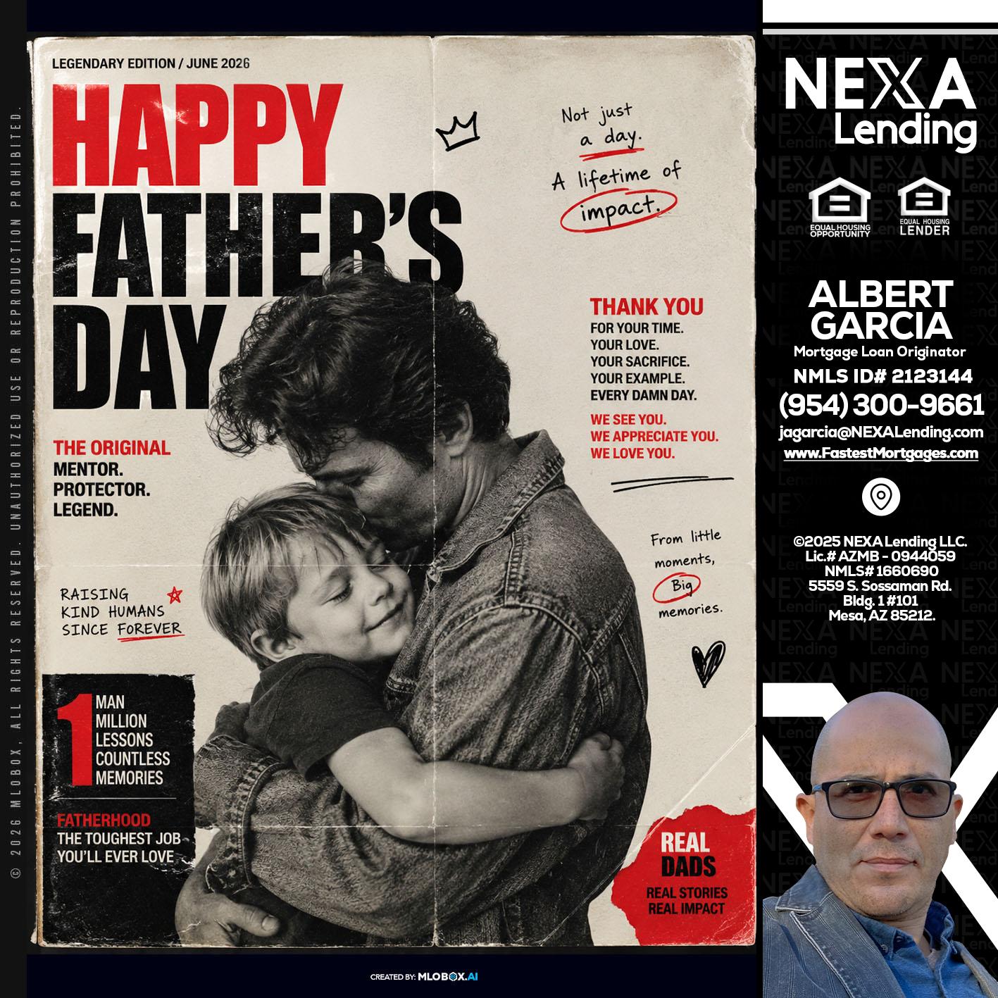 HAPPY FATHERS DAY - Alberto Garcia -Mortgage Loan Originator