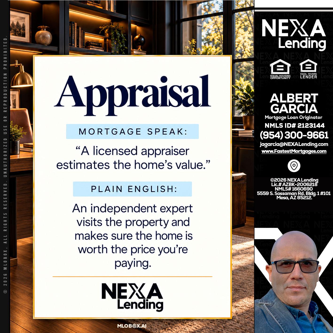 appraisal - Alberto Garcia -Mortgage Loan Originator