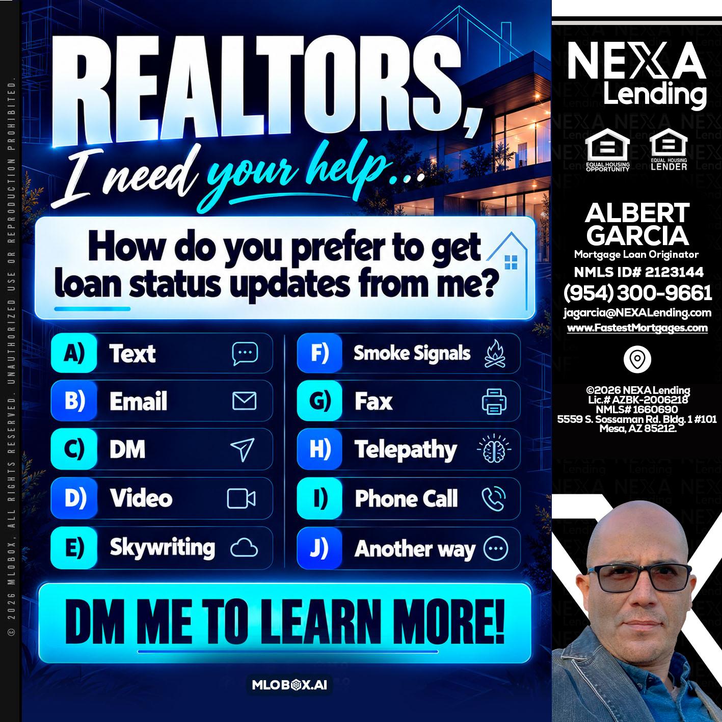 REALTORS - Alberto Garcia -Mortgage Loan Originator